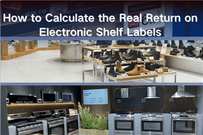 Calculatur del ROI ESL: cuma calculà el rendiment real süi etichett eletronic...
